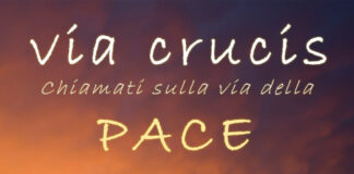 Via Crucis – Chiamati sulla via della PACE dal Vescovo Giovanni