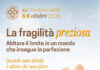 La fragilità preziosa